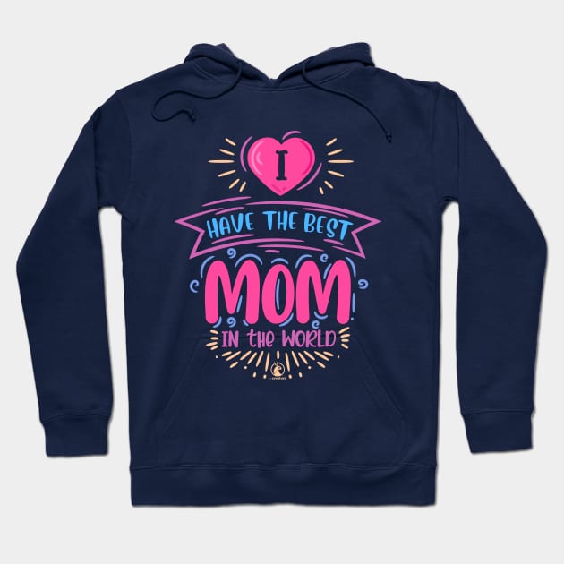 Mom | Best Mom in the world Hoodie by Creatura